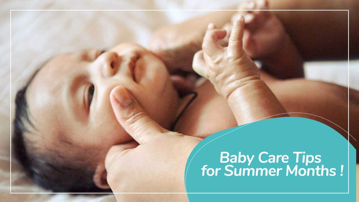 Baby Care Tips for Summer Months!
