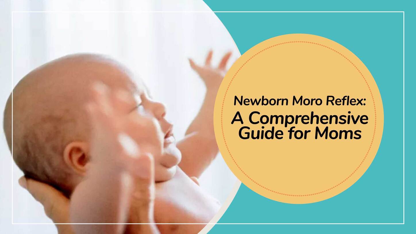 Newborn Moro Reflex: A Comprehensive Guide for Moms